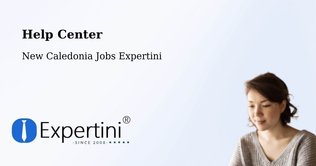 Help Center – Saint Laurent - New Caledonia Jobs Expertini