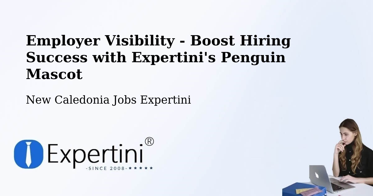 CV and Resume Visibility Optimization – Saint Laurent - New Caledonia Jobs Expertini